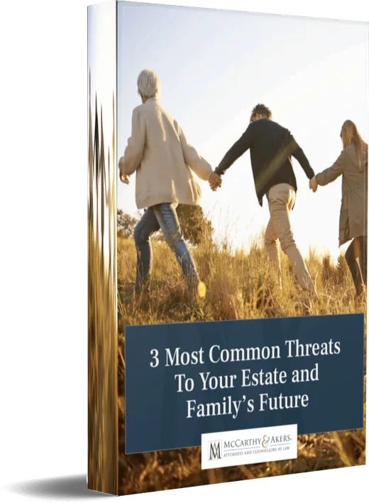 Free guide cover: The 3 Most Common Threats to Your Estate and Your Family's Future